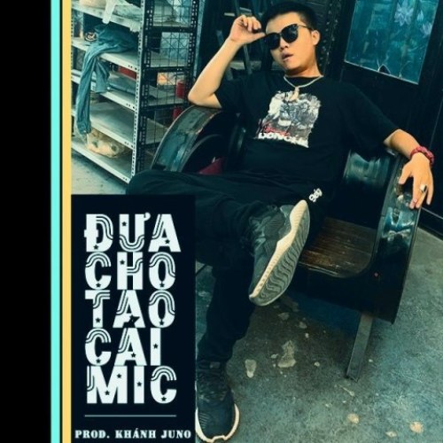 Đưa Cho Tao Cái Mic (Single)