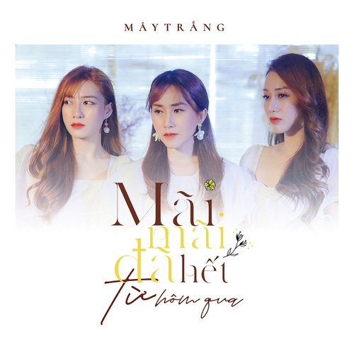 Mãi Mãi Đã Hết Từ Hôm Qua (Single)