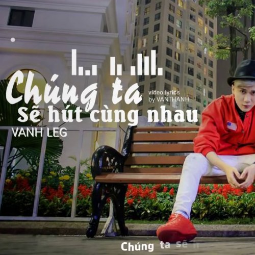 Chúng Ta Sẽ Hút Cùng Nhau