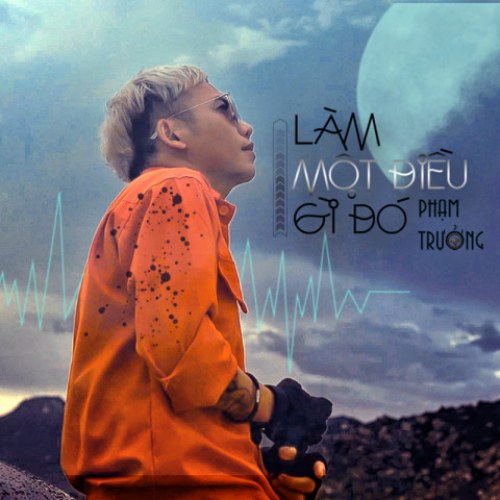 Làm Một Điều Gì Đó (Single)