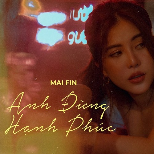 Anh Đừng Hạnh Phúc (Single)