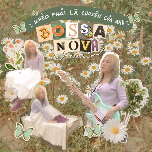 Khéo Phải Là Chuyện Của Anh (Bossa Nova Version) (Single)