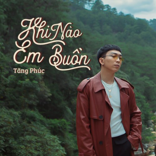 Khi Nào Em Buồn (Single)