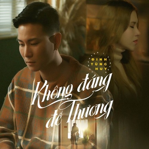 Không Đáng Để Thương (Single)