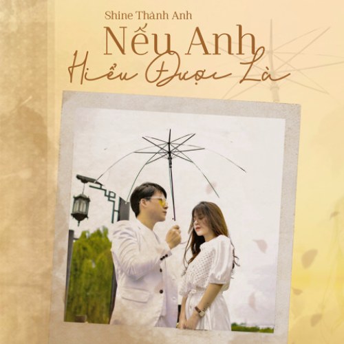 Nếu Anh Hiểu Được Là (Single)