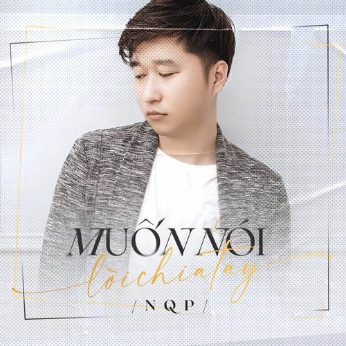 Muốn Nói Lời Chia Tay (Single)