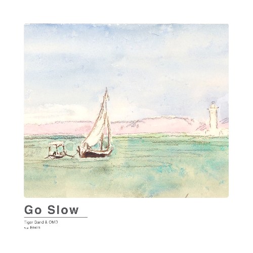 Go Slow (ไปช้าๆ) ("กลรักรุ่นพี่"En Of Love: Love Mechanics OST) (Single)