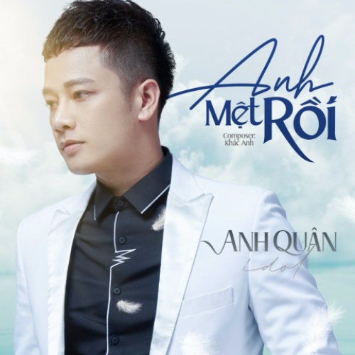 Anh Mệt Rồi (Single)