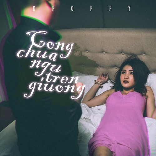 Công Chúa Ngủ Trên Giường (Prod. By Huy Ngo) (Single)