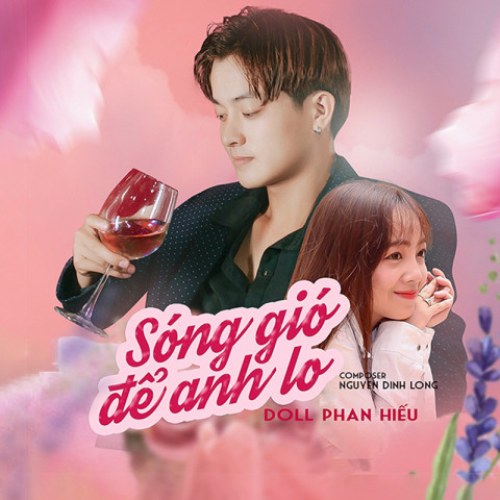 Sóng Gió Để Anh Lo (Single)