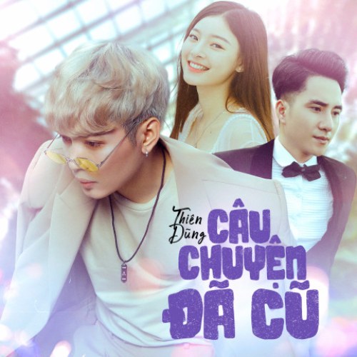 Câu Chuyện Đã Cũ (Single)