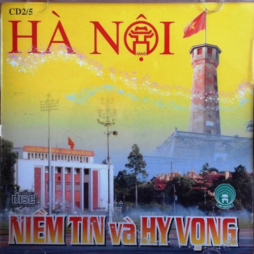 Hà Nội Niềm Tin Và Hy Vọng