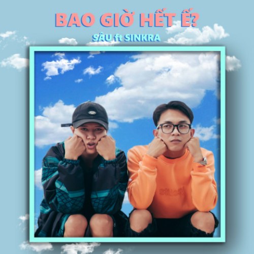 Bao Giờ Hết Ế (Single)