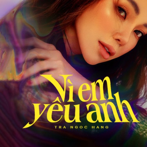 Vì Em Yêu Anh (Cover) (Single)