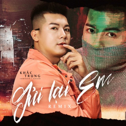 Gửi Lại Em (Remix) (Single)