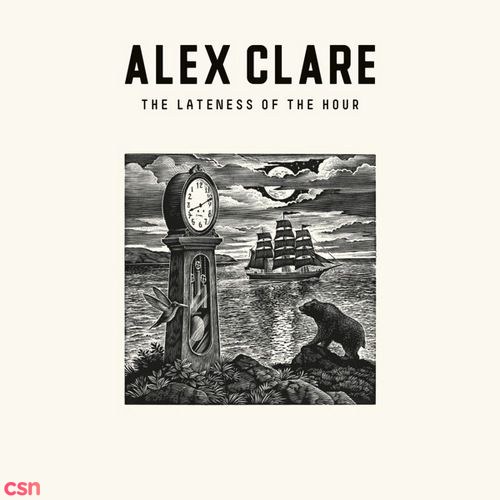 The Lateness Of The Hour (Deluxe Edition)