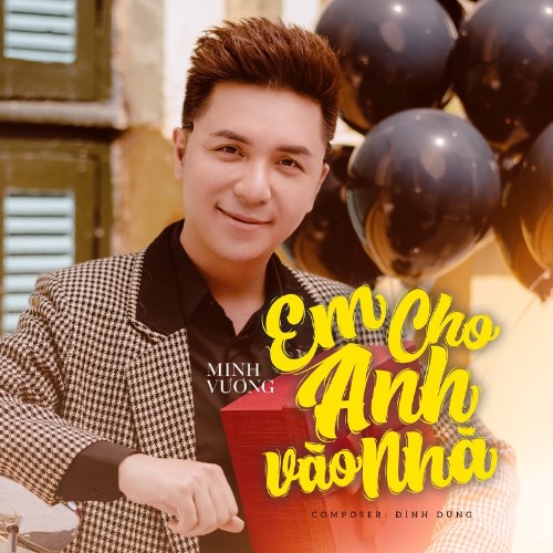 Em Cho Anh Vào Nhà (Single)