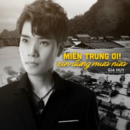 Miền Trung Ơi Xin Đừng Mưa Nữa (Single)