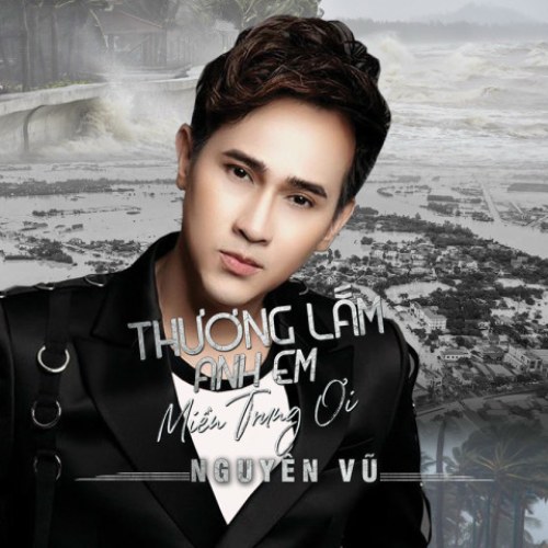 Thương Lắm Anh Em Miền Trung Ơi (Single)