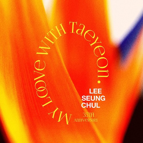 Lee Seung Chul 35th Anniversary Album Special 'My Love' (Single)