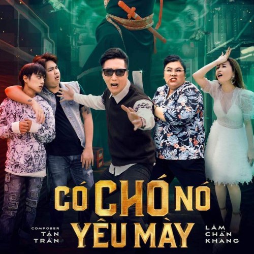 Có Chó Nó Yêu Mày (Single)