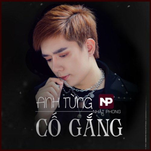 Anh Từng Cố Gắng (Single)