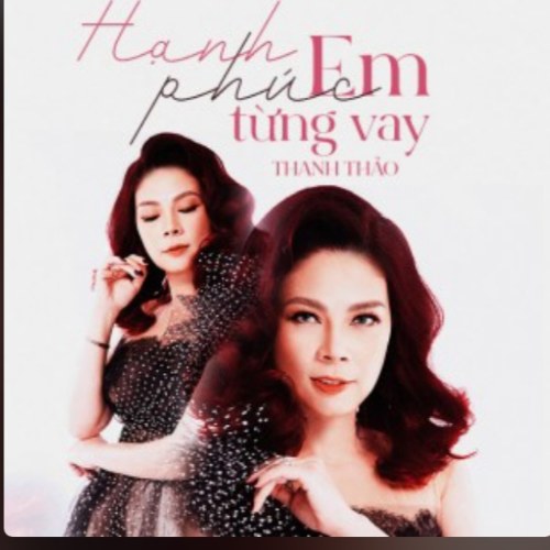 Hạnh Phúc Em Từng Vay (Single)