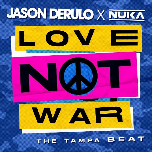 Love Not War (The Tampa Beat) [Single]