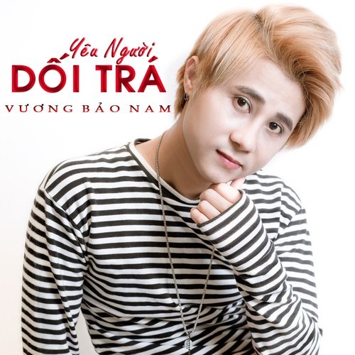 Yêu Người Dối Trá (Single)