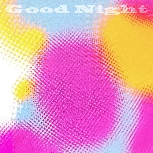 Good Night (Single)
