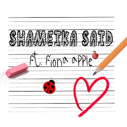 Shameika Said (Single)