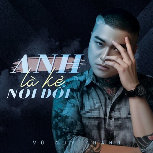 Anh Là Kẻ Nói Dối (Single)