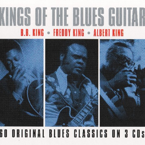 Kings Of The Blues Guitar - Albert King