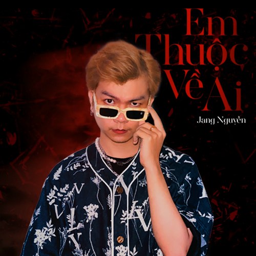 Em Thuộc Về Ai (Single)