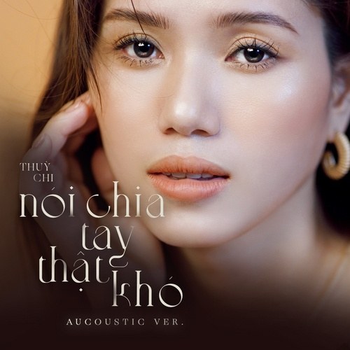 Nói Chia Tay Thật Khó (Acoustic Version) (Single)