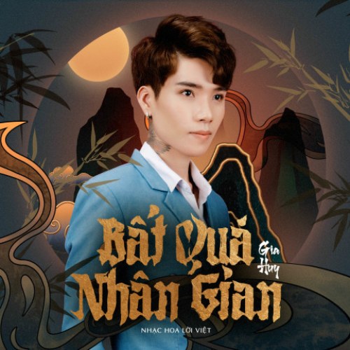 Bất Quá Nhân Gian (Single)