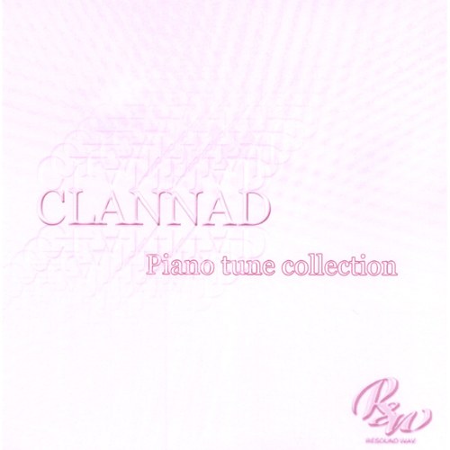 CLANNAD Piano tune collection