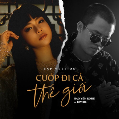 Cướp Đi Cả Thế Giới (Rap Version) (Single)