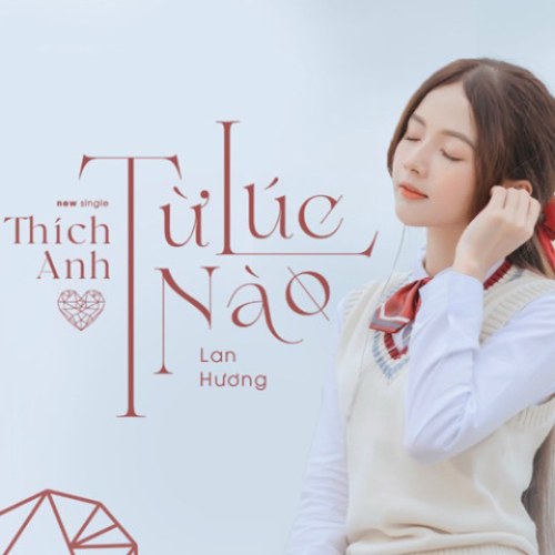 Thích Anh Từ Lúc Nào (Single)