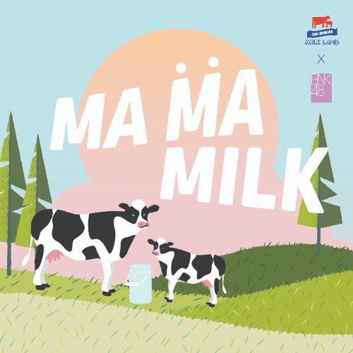 Ma Ma Milk (Single)