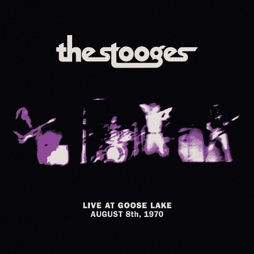 Live At Goose Lake:  August 8th, 1970