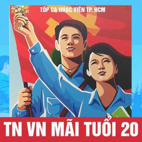 Thanh Niên Việt Nam Mãi Tuổi 20