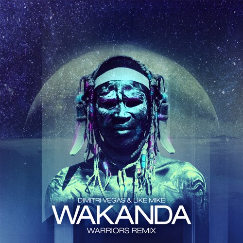 Wakanda (WARRIORS Remix)
