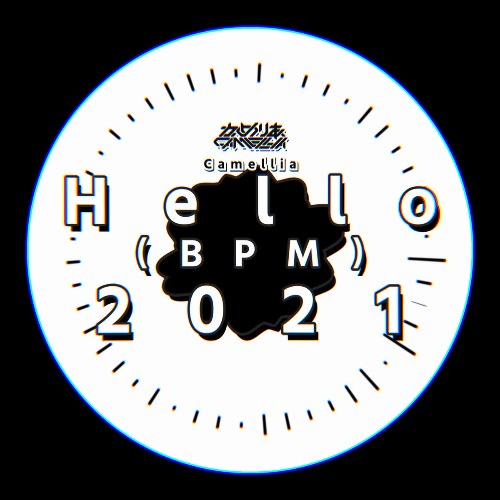 Hello (BPM) 2021