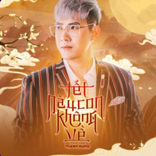 Tết Này Con Không Về (Single)