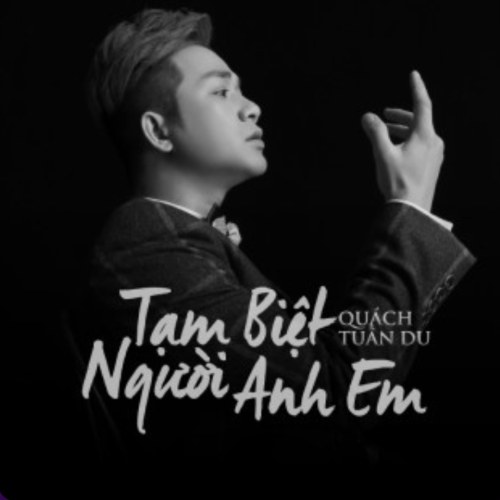 Tạm Biệt Người Anh Em (Single)