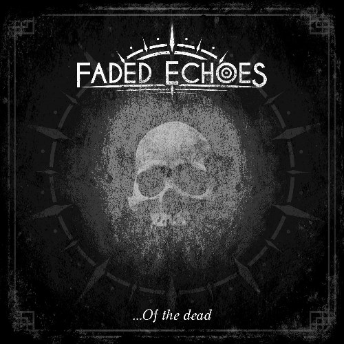 Faded Echoes