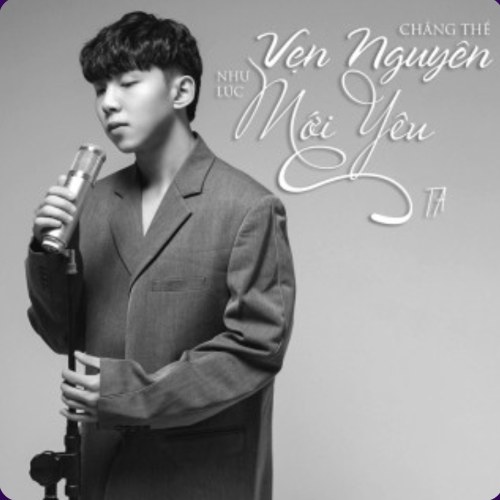 Chẳng Thể Vẹn Nguyên Như Lúc Mới Yêu (Single)