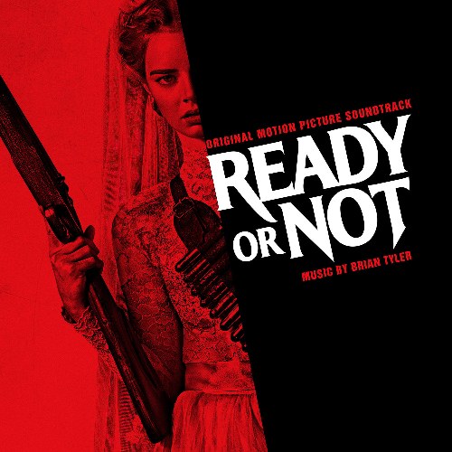Ready Or Not (Original Motion Picture Soundtrack)
