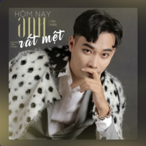 Hôm Nay Anh Rất Mệt (Single)